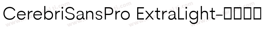 CerebriSansPro ExtraLight字体转换